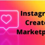Instagram's Creator Marketplace